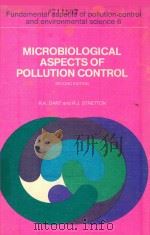 MICROBIOLOGICAL ASPECTS OF POLLUTION CONTROL SECONGD EDITION（1980 PDF版）