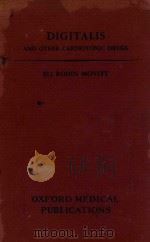 DIGITALIS AND OTHER CARDIOTONIC DRUGS   1949  PDF电子版封面    ELI RODIN MOVITT 