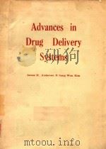 ADVANCE IN DURG DELIVERY SYSTEMS   1985  PDF电子版封面    JAMES M.ANDERSON AND SUNG WAN 