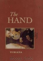 THE HAND VOLUME I   1981  PDF电子版封面  0721689078  RAOUL TUBIANA M.D. 