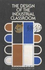 THE DESIGN OF THE INDUSTRIAL CLASSROOM（1977 PDF版）