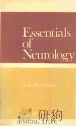 ESSENTIALS OF NEUROLOGY   1975  PDF电子版封面  0272793574  JOHN N.WALTON 