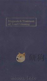 DIAGNOSIS & TREATMENT OF LEAD POISONING   1976  PDF电子版封面  0842272623   