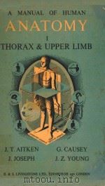 A MANUAL OF HUMAN ANATOMY VOLUME I THORAX & UPPER LIMB（1956 PDF版）