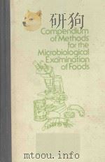 COMPENDIUM OF METHODS FOR THE MICROBIOLOGICAL EXAMINATION OF FOODS（1976 PDF版）
