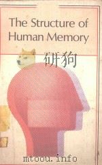 THE STRUCTURE OF HUMAN MEMORY   1975  PDF电子版封面  0716707055  CHARLES N.COFER 
