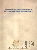 LABORATORY INVESTIGATIONS IN CELL & MOLECULAR BIOLOGY THIRD EDITION（1990 PDF版）