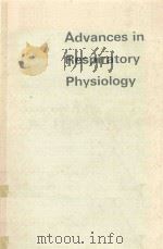 ADVANCES IN RESPIRATORY PHYSIOLOGY   1966  PDF电子版封面    COLIN G.CARO 