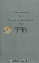 METHODS IN ENZYMOLOGY VOLUME 83 COMPLEX CARBOHYDRATES PART D   1982  PDF电子版封面  0121819833  VICTOR GINSBURG 