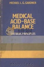 MEDICAL ACID BASE BALANCE   1978  PDF电子版封面  0702006874   