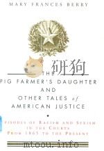 The Pig Farmer's Daughter and Other Tales of American Justice（1999 PDF版）