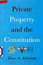 Private Property and the Constitution（1977 PDF版）