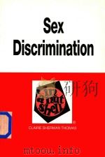 Sex Discrimination in a Nutshell Second Edition   1991  PDF电子版封面  0314894187   