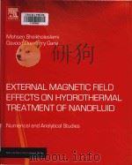 external magnetic field effects on hydrothermal treatment of nanofluid numerical and analytical stud     PDF电子版封面     