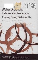 water droplets to nanotechnology a journey through self-assembly     PDF电子版封面     