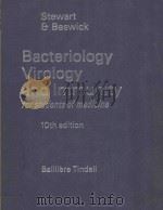 BACTERIOLOGY VIROLOGY AND IMMUNITY FOR STUDENTS OF MEDICINE 10TH EDITION   1977  PDF电子版封面  0702006378   