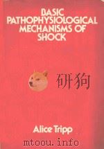 BASIC PATHOPHYSIOLOGICAL MECHANISMS OF SHOCK（1979 PDF版）