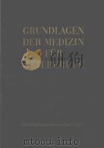 GRUNDLAGEN DER MEDIZIN FUR HEIBERUFE   1955  PDF电子版封面     