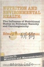 NUTRITION AND ENVIRONMENTAL HEALTH VOLUME 2 MINERALS AND MACROUNTRIENTS（1981 PDF版）