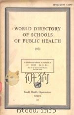WORLD DIRECTORY OF SCHOOLS OF PUBLIC HEALTH（1971 PDF版）