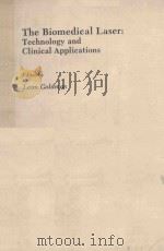 THE BIOMEDICAL LASER TECHNOLOGY AND CLINICAL APPLICATIONS（1981 PDF版）