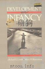 DEVELOPMENT IN INFANCY AN INTRODUCTION SECOND EDITION   1987  PDF电子版封面  0394358090   