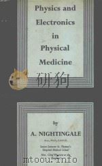 PHYSICS AND ELECTRONICS IN PHYSICAL MEDICINE（1959 PDF版）