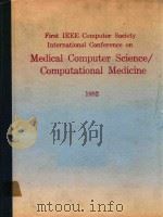 %MEDICAL COMPUTER SCIENCE COMPUTATAIONAL MEDICINE 1982   1982  PDF电子版封面     