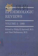 EPIDEMIOLOGIC REVIEWS VOLUME 2 1980（1980 PDF版）
