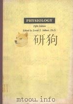 PHYSIOLOGY FIFTH EDITION   1984  PDF电子版封面  0316780383  EWALD E.SELKURT 
