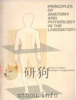 PRINCIPLES OF ANATOMY AND PHYSIOLOGY IN THE LABORATORY（1976 PDF版）