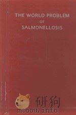 THE WORLD PROBLEM OF SALMONELLOSIS（1964 PDF版）