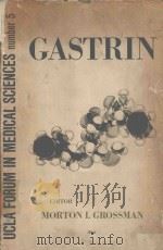 GASTRIN   1966  PDF电子版封面    MORTON I.GROSSMAN 