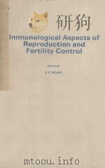 IMMUNOLOGICAL ASPECTS OF REPRODUCTION AND FERTILITY CONTROL（1980 PDF版）