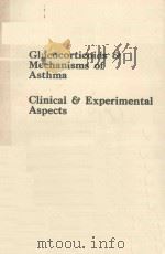 GLUCOCORTICOIDS & MECHANISMS OF ASTHMA CLINICAL & EXPERIMENTAL ASPECTS（1989 PDF版）