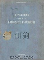 LE PRATICIEN FACE A LA BRONCHITE CHRONIQUE   1972  PDF电子版封面     