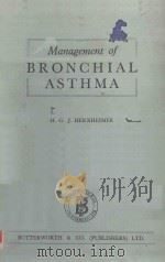 THE MANAGEMENT OF BRONCHIAL ASTHMA   1952  PDF电子版封面    HERBEGT G.J.GERXHEIMER 