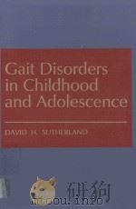 GAIT DISORDERS IN CHILDHOOD AND ADOLESCENCE（1984 PDF版）