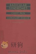 RADICULAR SYNDROMES WITH EMPHASIS ON CHEST PAIN SIMULATING CORONARY DISEASE   1957  PDF电子版封面    DAVID DAVIS B.S. 