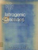 LATROGENIC DISEASES SECOND EDITION（1979 PDF版）