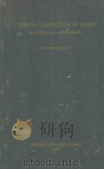 THE CHEMICAL COMPOSITION OF FOODS   1946  PDF电子版封面    R.A.MCCANCE AND E.M.WIDDOWSON 
