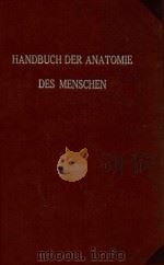 HANDBUCH DER ANATOMIE UND MECHANIK DER GELENKE MIT 248 TEILS FARBIGEN ABBILDUNGEN IM TEXT UND 18 TAF（1911 PDF版）