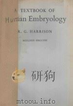 A TEXTBOOK OF HUMAN EMBRYOLOGY SECOND EDITION（1963 PDF版）