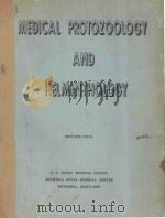 MEDICAL PROTOZOOLOGY AND HELMINTHOLOGY   1965  PDF电子版封面     