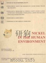 NICKEL IN THE HUMAN ENVIRONMENT   1984  PDF电子版封面  0197230598  F.W.SUNDERMAN 