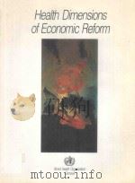 HEALTH DIMENSIONS OF ECONOMIC REFORM（1992 PDF版）