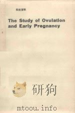 THE STUDY OF OVULATION AND EARLY PREGNANCY VOLUME 2（1991 PDF版）