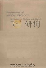 FUNDAMENTALS OF MEDICAL VIROLOGY FOR STUDENTS OF MEDICINE AND RELATED SCIENCES（1974 PDF版）