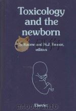 TOXICOLOGY AND THE NEWBORN（1984 PDF版）