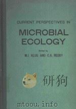 CURRENT PERSPECTIVES IN MICROBIAL ECOLOGY   1984  PDF电子版封面  0914826603  M.J.KLUG AND C.A.REDDY 